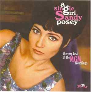 Sandy Posey - A Single Girl: The Very Best Of The MGM Recordings Mp3