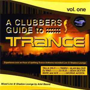 Ariel Baund - A Clubbers Guide To Trance Vol.One Mp3