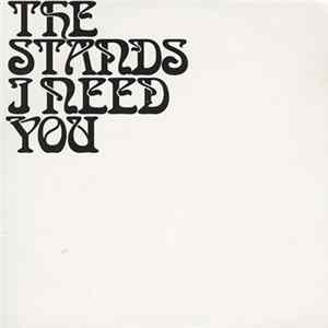 The Stands - I Need You Mp3