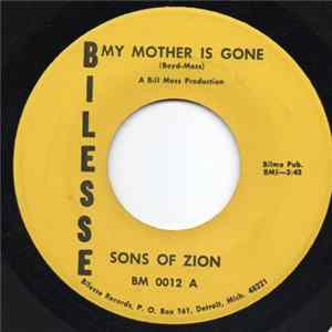 Sons Of Zion - My Mother Is Gone Mp3