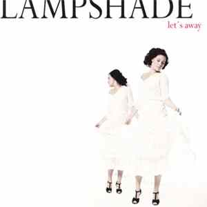 Lampshade - Let's Away Mp3