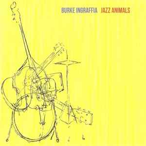 Burke Ingraffia - Jazz Animals Mp3