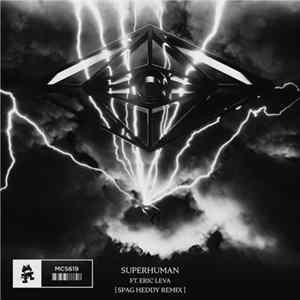Slander Ft. Eric Leva - Superhuman (Spag Heddy Remix) Mp3