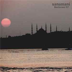 Uanamani - Bosphorus EP Mp3