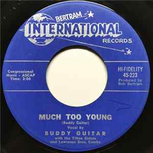 Buddy Guitar - Much Too Young Mp3