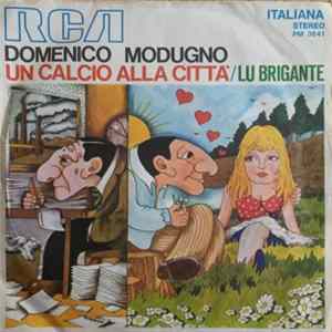 Domenico Modugno - Un Calcio Alla Citt Mp3
