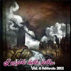 Various - Angolo Della Follia - Vol. 6 Febbraio 2012 Mp3