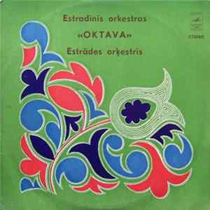 Estradinis Orkestras «Oktava» - Estradinis Orkestras «Oktava» Mp3