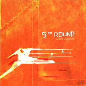 Erik Marchand, Kreiz Breizh Akademi - 5ed Round (5ème Round) Mp3