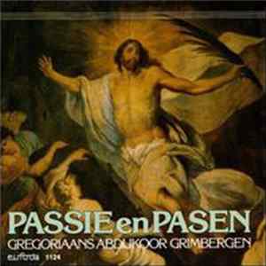 Gregoriaans Abdijkoor Grimbergen - Passie En Pasen Mp3