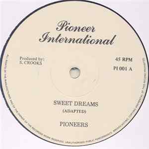 Pioneers - Sweet Dreams Mp3