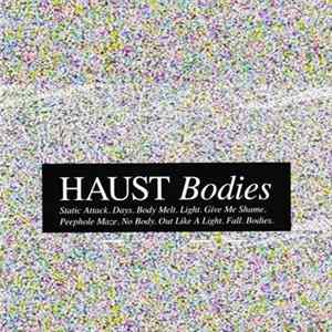 Haust - Bodies Mp3