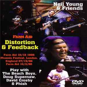 Neil Young & Friends - Distortion & Feedback Mp3