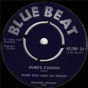 Duke Reid And His Group / The Jiving Juniors - Dukes Cookies / I Wanna Love Mp3