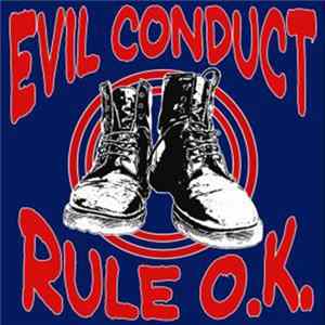 Evil Conduct - Rule O.K. Mp3