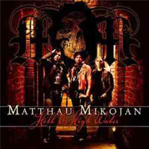 Matthau Mikojan - Hell Or High Water Mp3