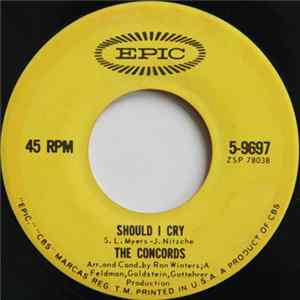 The Concords - Should I Cry Mp3