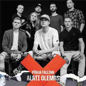 Põhja-Tallinn - Alati Olemas Mp3