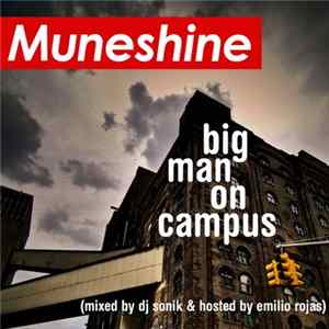 Muneshine - Big Man On Campus Mp3