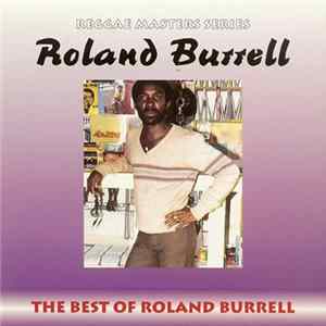 Roland Burrell - The Best Of Roland Burrell Mp3
