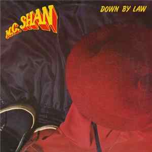 M.C. Shan - Down By Law Mp3