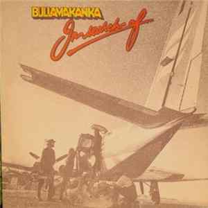 Bullamakanka - In Search Of Mp3