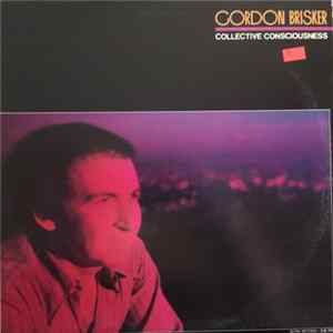 Gordon Brisker - Collective Consciousness Mp3