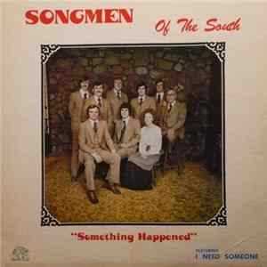 The Songmen Of The South - Something Happened Mp3