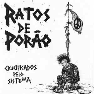 Ratos De Porão - Crucificados Pelo Sistema Mp3