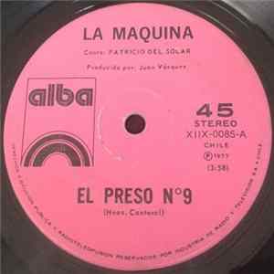 La Maquina - El Preso N° 9 Mp3