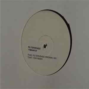 Filterheadz - Yimanya Mp3