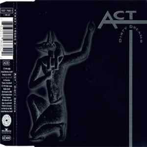 Act - Dirty Dreams Mp3