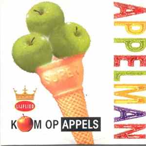 Appelman - Kom Op Appels Mp3