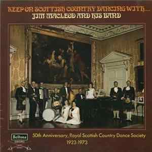 Jim MacLeod And His Band - Keep On Scottish Country Dancing With Jim MacLeod And His Band Mp3