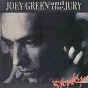 Joey Green And The Jury - Shyboy Mp3