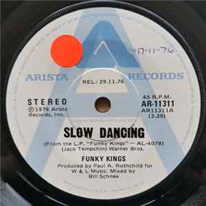 Funky Kings - Slow Dancing Mp3