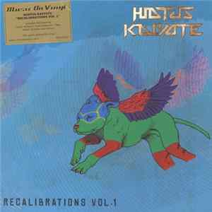 Hiatus Kaiyote - Recalibrations Vol.1 Mp3