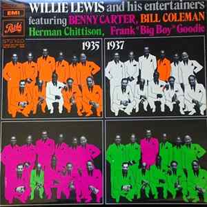 Willie Lewis And His Entertainers - Willie Lewis And His Entertainers Featuring Benny Carter, Bill Coleman, Herman Chittison, Frank "Big Boy" Goodie Mp3