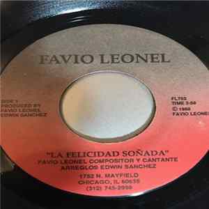 Favio Leonel - La Felicidad Sonada / Love Me Baby Mp3