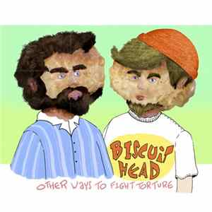 Biscuit Head - Other Ways To Fight Torture Mp3