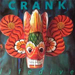 Crank - Lifedive Mp3