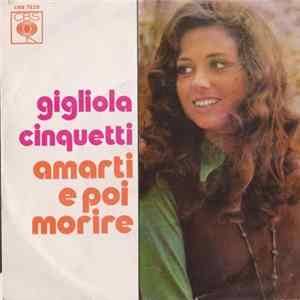 Gigliola Cinquetti - Amarti E Poi Morire Mp3