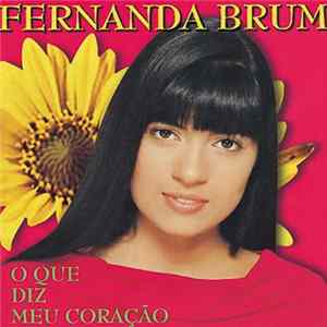 Fernanda Brum - O Que Diz Meu Coração Mp3