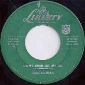 Eddie Cochran - Don't Ever Let Me Go Mp3