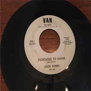 Louis Hobbs - Dedicated To Diane/My Heart Will Know Mp3