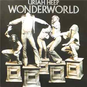 Uriah Heep - Wonderworld Mp3