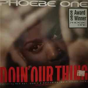 Phoebe One - Doin' Our Thing Mp3