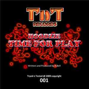 Hoodzie - Time For Play Mp3