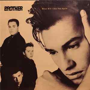 Brother Beyond - When Will I See You Again Mp3