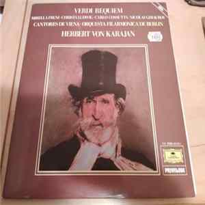 Giuseppe Verdi / Herbert Von Karajan / Berliner Philharmoniker / Mirella Freni / Christa Ludwig / Wiener Singverein / Nicolai Ghiaurov / Carlo Cossutta - Messa Da Requiem Mp3